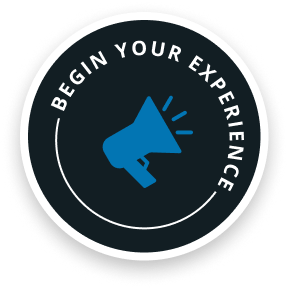 Begin Your Experience